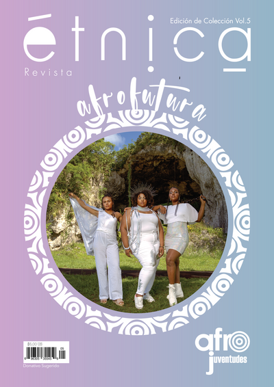 Revista étnica Vol. 5: afrofutura - grupo tornasol