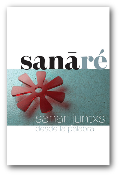 Sanāré: sanar juntxs desde la palabra
